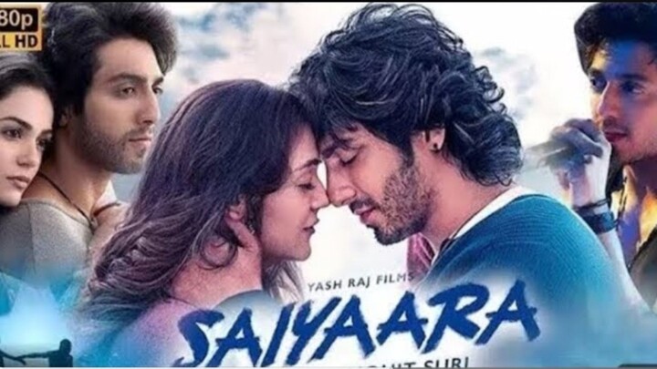 Saiyara Full Movie In Hindi 2025_ Ahaan Panday_ Aneet Padda_ Latest Love Story Hindi HDMovies