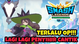 SMASH LEGENDS : Terlalu OP!!! Lagi Lagi Penyihir Cantik Beraksi!!!