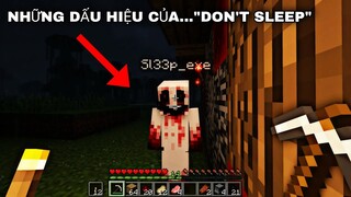 DẤU HIỆU ĐƠN GIẢN NHẬN BIẾT DON'T SLEEP TRONG MINECRAFT