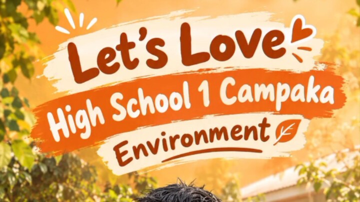 Look! Green School Environment 💚💚
