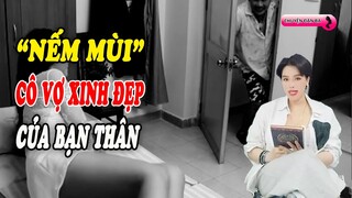 "Nếm mùi" cô vợ xinh đẹp của thằng bạn thân ở nhà máy bỏ hoang | Chuyện đàn bà