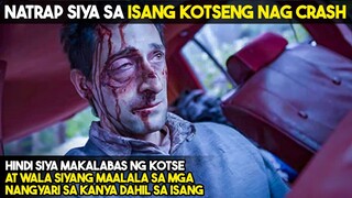 Nag CRASH ANG SINASAKYAN NIYA AT NATRAP SIYA DOON NG MARAMING ARAW DAHIL SA ...|TAGALOG MOVIE RECAPS