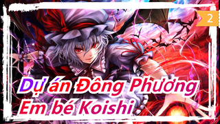 [Dự án Đông Phương MMD] Em bé Koishi_2