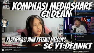 KOMPILASI MEDIASHARE DEANKT, ANIN KETEMU MELODY? || PART 11!!!