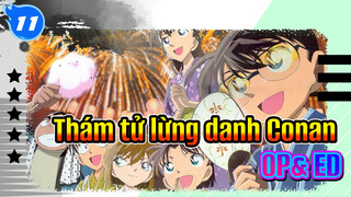 [Chất lượng tốt nhất] Anime + Phim Thám tử lừng danh Conan mọi bản OP & ED_F11