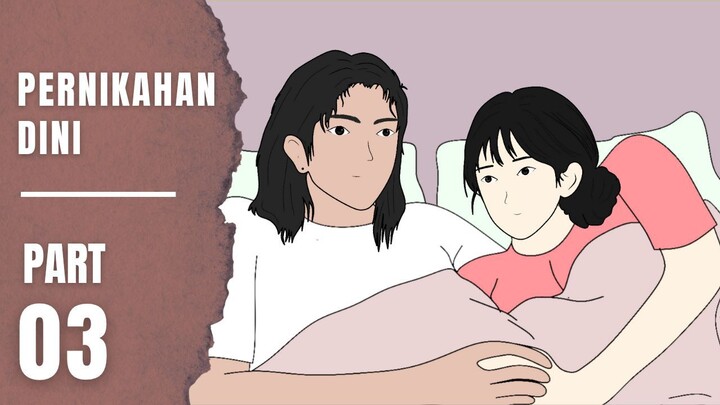 PERNIKAHAN DINI Part 3