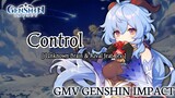 GMV Genshin Impact || Control_Unknown Brain & Rival feat. Jex