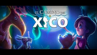 Hành Trình Của Xico (Lồng Tiếng)