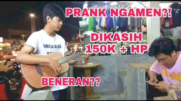 PRANK NGAMEN!! DIKASIH 150K