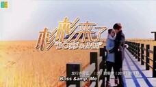 Boss and me ep4 English subbed starring /Hans Zhang and Zhao liying