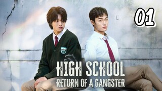 🇰🇷 Ep. 01 | High School Return of a Gangster [EngSub] 2024