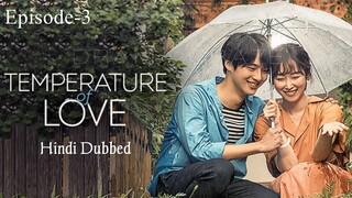 Temperature of Love (2017) Hindi Dubbed | Episode-3 | Season-1 |1080p HD | Seo Hyun-jin | Yang Se-j