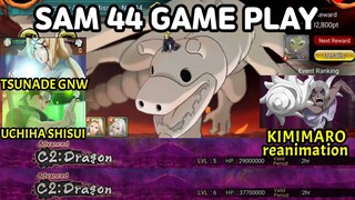 NXBNV: SAM 44 GAME PLAY • UCHIHA SHISUI • TSUNADE GNW • KIMIMARO REANIMATION @Umar Husni Nababan