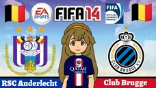 FIFA 14 | RSC Anderlecht VS Club Brugge (The Topper)