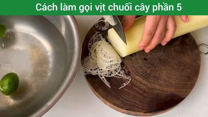 cách làm gỏi vịt chuối cây phần 5