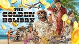 The Golden Holiday (Trailer)