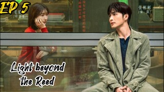 [ENG] EP 5 Light beyond the Reed
