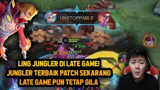 GAMEPLAY LING JEJE JUNGLER DI LATE GAME ! JUNGLER TERBAIK DI PATCH INI ! - Mobile Legends