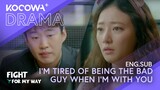I'm Tired of Being the Bad Guy Whenever I'm With You | Fight For My Way EP11 | KOCOWA+