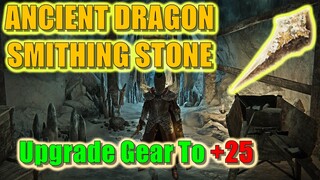 Elden Ring: ANCIENT DRAGON SMITHING STONE | Smithing Stone Lvl 25 |  Location #3