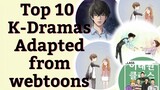 Top 10 K-Dramas adapted from webtoons | Comics based K-Dramas