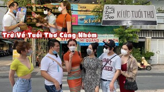 Trở Về Tuổi Thơ Cùng Nhóm Thu Phương,Trải Nghiệm Món Ăn Đặc Sắc