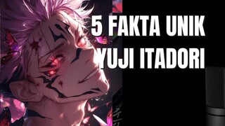 5 FAKTA UNIK YUJI ITADORI