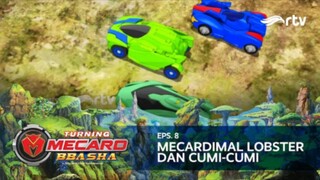 Turning Mecard Bbasha RTV : Mecardimal Lobster dan Cumi-cumi (Episode 8)