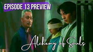 [ENG] Alchemy of Souls Ep 13 Preview|So Min and Jae Wook are in danger from JaeYoon