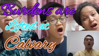 Burdens are Lifted at Calvary | Acapella