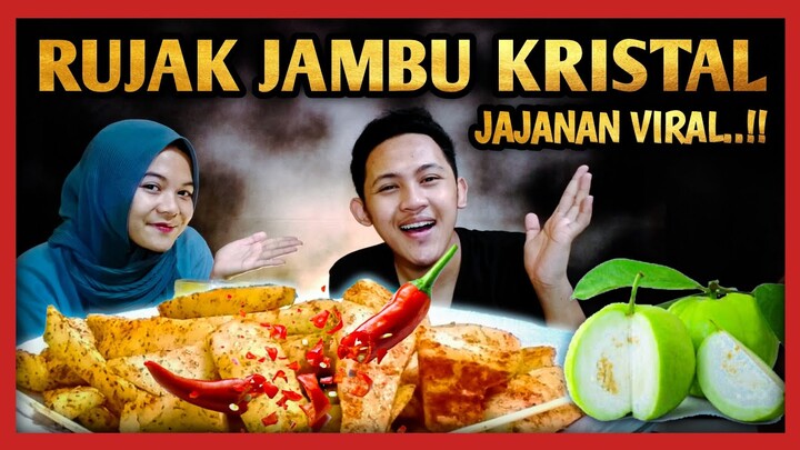 MUKBANG RUJAK JAMBU KRISTAL BARENG PACAR SAMBIL BAHAS MASALAH KULIAH #jambukristal