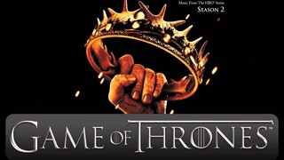 02  The Throne Is Mine - Game of Thrones Season 2 - Soundtrack