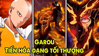 [ OPM 202++ ] Trạng Thái Mạnh Nhất Của Garou - Top 9 Lần Tiến Hóa Sức Mạnh