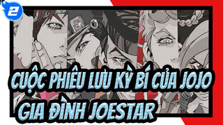 [Cuộc phiêu lưu kỳ bí của JoJo] Gia đình Joestar rất tao nhã qua nhiều thế hệ_2