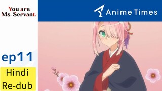 You are Ms Servant [Hindi Re-Dub] |S1.E11 ∙ Your Prayers are Gods' Prayers