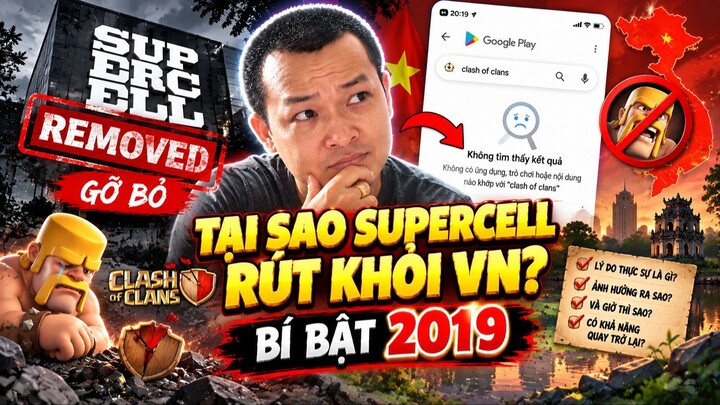 Tại sao Supercell rút Clash of Clans khỏi Việt Nam năm 2019 - Bang Hoi Gaming