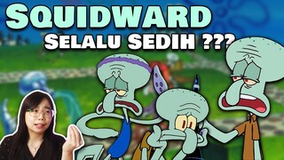 Squidward Selalu Bersedih ? Episode Terdalam Spongebob | Paling Menyentuh !!