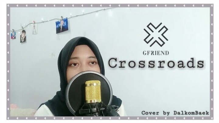 GFRIEND (여자친구) 'Crossroads' (교차로) COVER | (w/Indonesian sub)