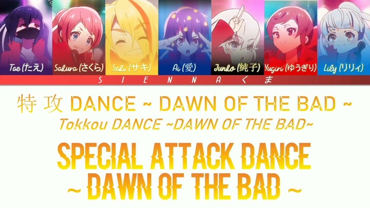 Franchouchou フランシュシュ - Tokkou DANCE ~DAWN OF THE BAD~ | Zombie Land Saga |LYRICS| Kan/Rom/Eng