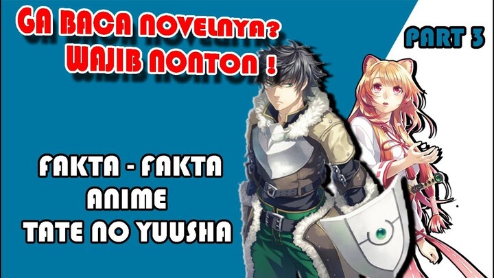 Pembahasan Anime Tate No Yuusha No Nagari ( PART 3 )