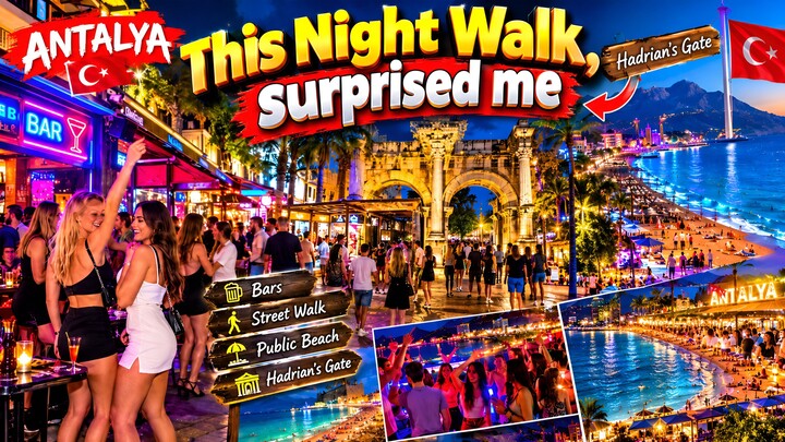 👉 I Didn’t Expect Antalya to Look Like THIS at Night! 😱🌙🇹🇷