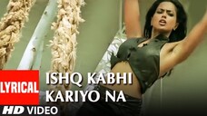 Ishq Kabhi Kariyo Na Full Song Musafir