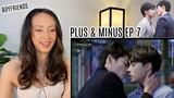 Plus & Minus 正負之間 EP 7 REACTION Highlight | BL Taiwanese Drama