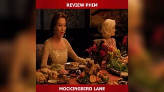 review phim: MOCKINGBIRD LANE P2 #review