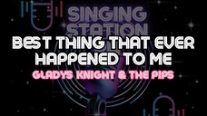 BEST THING THAT EVER HAPPENED TO ME - GLADYS KNIGHT & THE PIPS | Karaoke Version