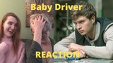 His Name is B-A-B-Y- "Baby Driver" REACTION!!