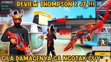 REVIEW THOMPSON 2 JUTA GILA TERNYATA OP BANGET CUYY !!!