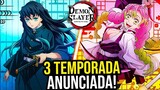 3 TEMPORADA DE DEMON SLAYER É ANUNCIADA! JÁ TEM DATA DE ESTREIA???