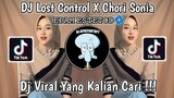 DJ LOST CONTROL X CHORI SONIA 𝙴𝙿𝙰𝙼 𝙴𝚂𝚃𝙴𝚃𝙾𝙳🌀 VIRAL TIK TOK TERBARU 2023 YANG KALIAN CARI !