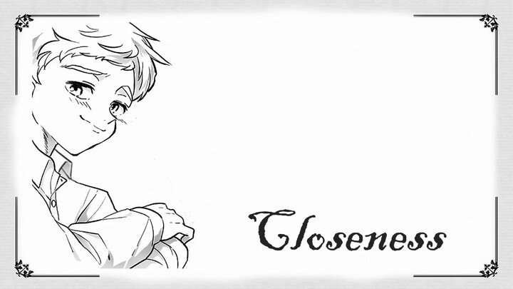 The Promised Neverland - Norman & Emma - Closeness